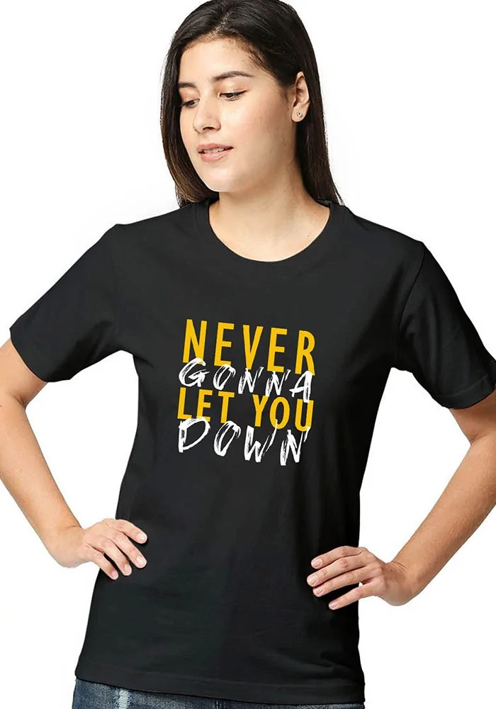 Never Let You Down Women Tshirt