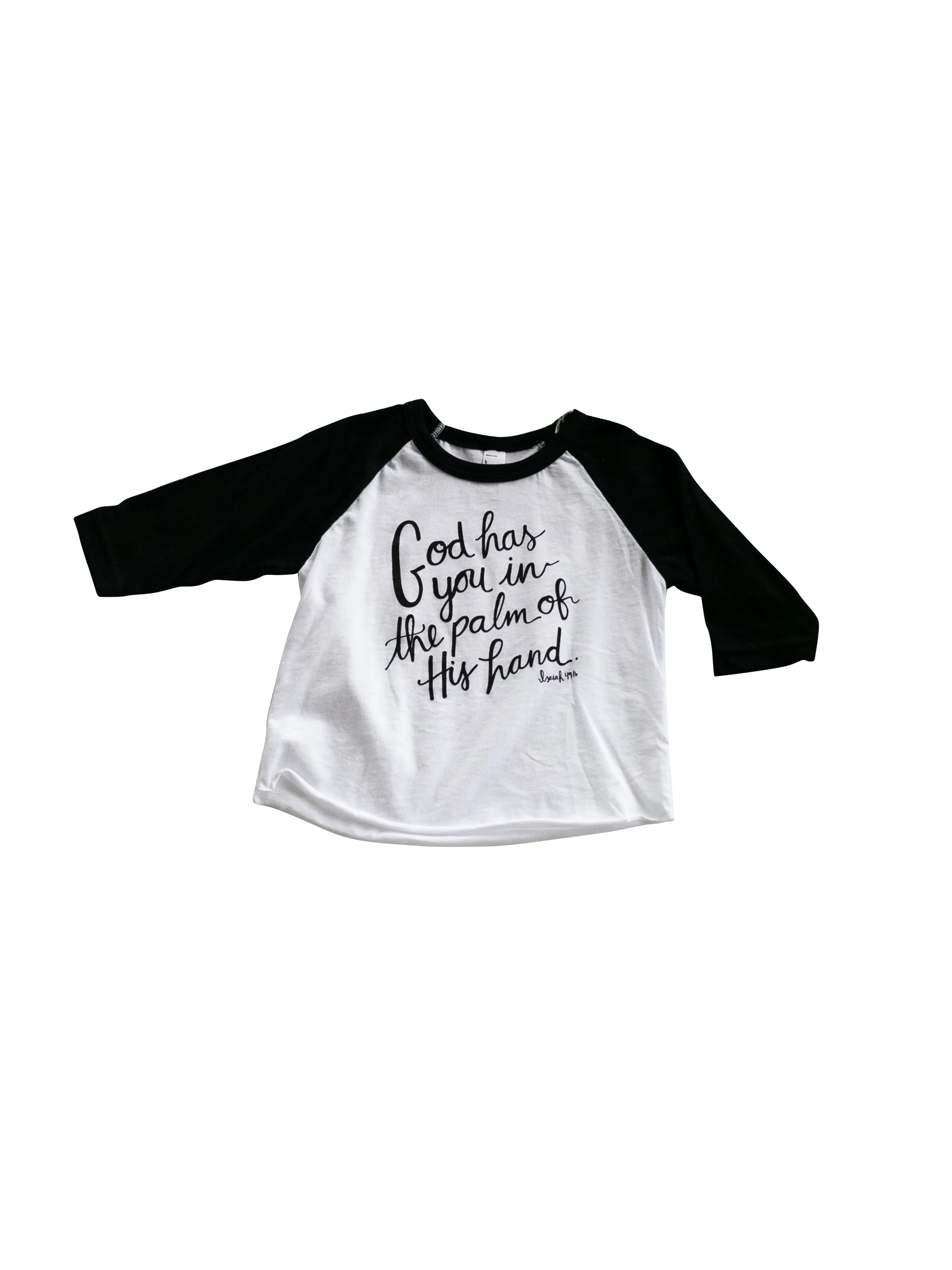 Raglan Tee -  God has you in the palm of His hand Isaiah 49:16